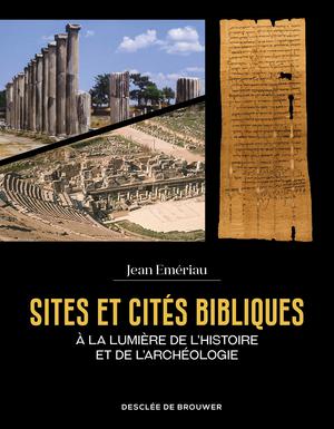 Sites et cités bibliques | Emeriau, Jean