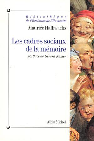 Les Cadres sociaux de la mémoire | Halbwachs, Maurice
