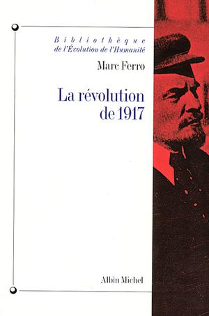 La Révolution de 1917 | Ferro, Marc