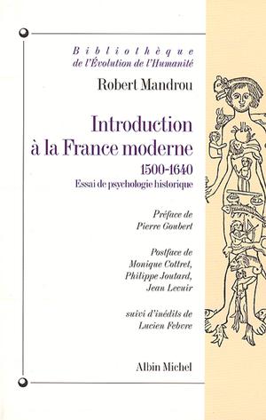 Introduction à la France moderne 1500-1640 | Mandrou, Robert