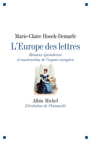 L'Europe des lettres | Hoock-Demarle, Marie-Claire