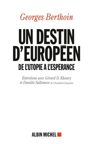 Un destin européen | Berthoin, Georges