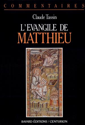 L'évangile de Matthieu | Tassin, Claude