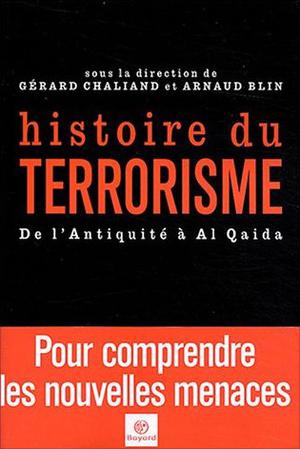 Histoire du terrorisme | Chaliand, Gérard