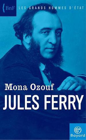Jules Ferry | Ozouf, Mona