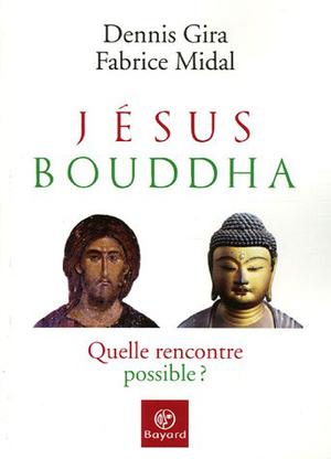 Jésus, Bouddha | Gira, Dennis
