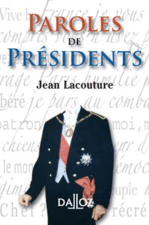 Paroles de présidents | Lacouture, Jean