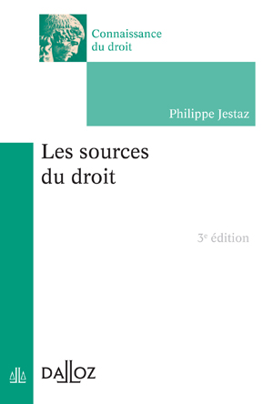 Les sources du droit | Jestaz, Philippe