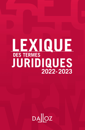 Lexique des termes juridiques 2022-2023 | Debard, Thierry