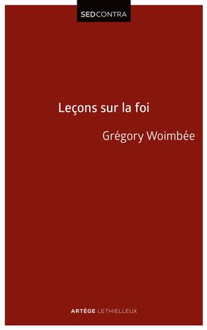 Leçons sur la Foi | Woimbee, Abbé Grégory