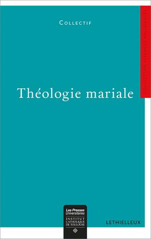 Théologie mariale | Collectif