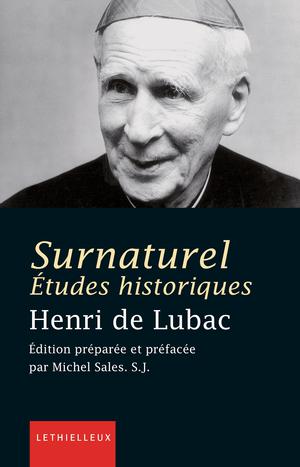 Surnaturel | De Lubac, Cardinal Henri