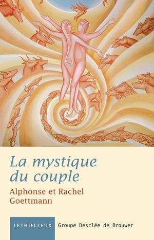 La mystique du couple | Goettmann, Alphonse
