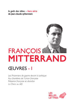 Œuvres I | Mitterrand, François