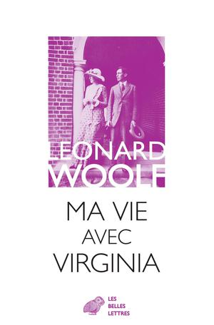 Ma vie avec Virginia | Woolf, Leonard