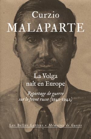 La Volga naît en Europe | Malaparte, Curzio