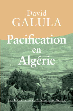 Pacification en Algérie | Galula, David