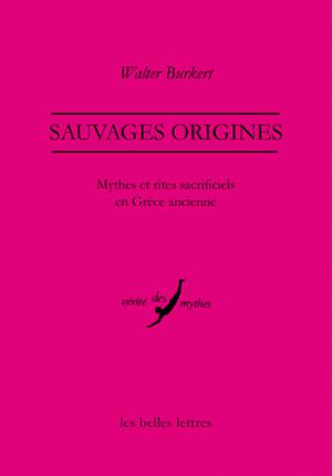 Sauvages origines | Burkert, Walter