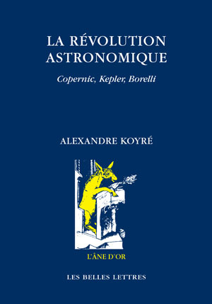 La Révolution astronomique | Koyré, Alexandre