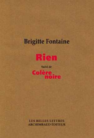Rien suivi de Colère noire 2e édition | Fontaine, Brigitte