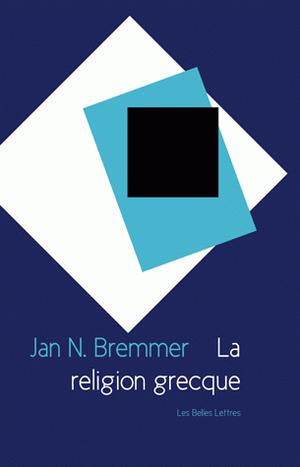 La religion grecque | Bremmer, Jan N.