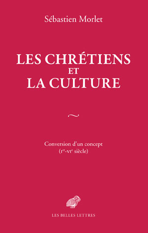 Les Chrétiens et la culture | Morlet, Sébastien