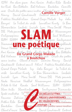 Slam, une poétique | Vorger, Camille
