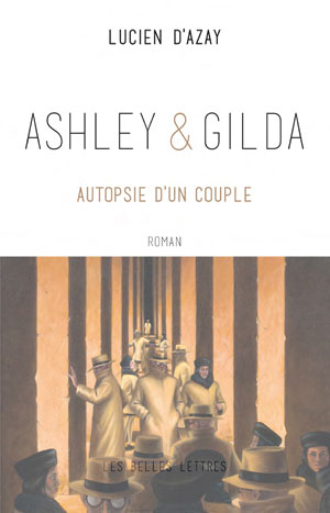 Ashley et Gilda | Azay, Lucien d'