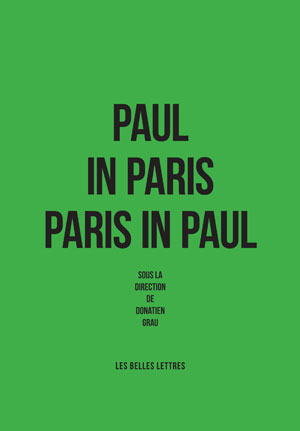 Paul in Paris/Paris in Paul | Grau, Donatien