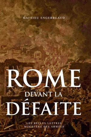 Rome devant la défaite | Engerbeaud, Mathieu