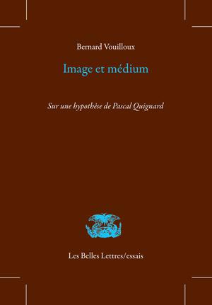 Image et médium | Vouilloux, Bernard