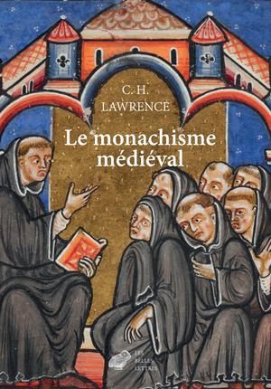 Le Monachisme médiéval | Lawrence, C.h.