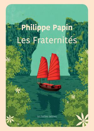 Les Fraternités | Papin, Philippe