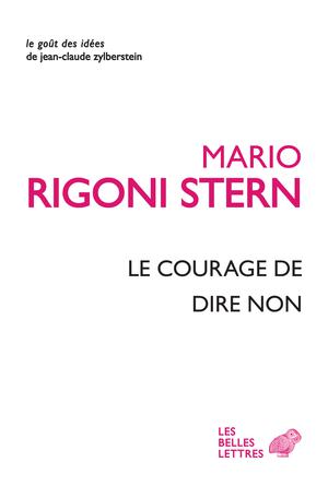 Le Courage de dire non | Rigoni Stern, Mario