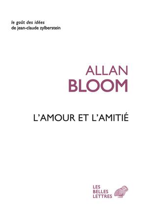 L'Amour et l'Amitié | Bloom, Allan