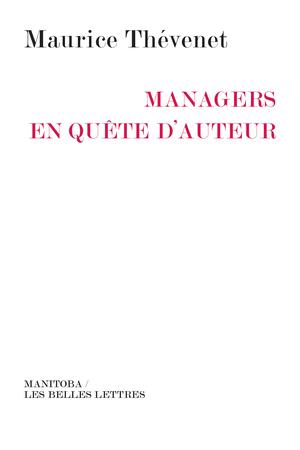 Managers en quête d'auteur | Thévenet, Maurice