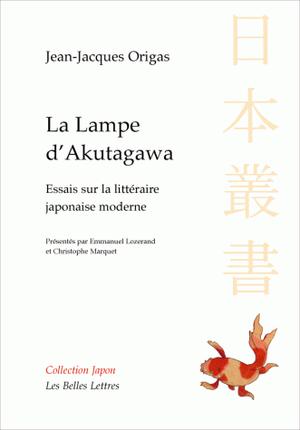 La lampe d'Akutagawa | Origas, Jean-Jacques