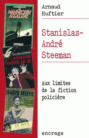 Stanislas-André Steeman | Huftier, Arnaud