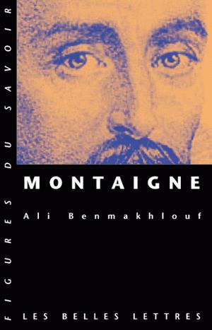 Montaigne | Benmakhlouf, Ali
