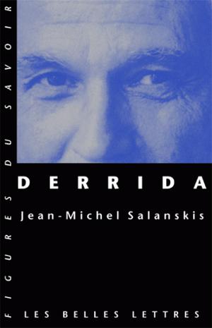 Derrida | Salanskis, Jean-Michel
