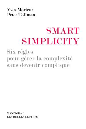 Smart Simplicity | Morieux, Yves