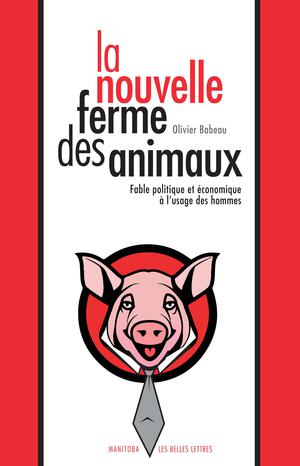 La Nouvelle ferme des animaux | Babeau, Olivier