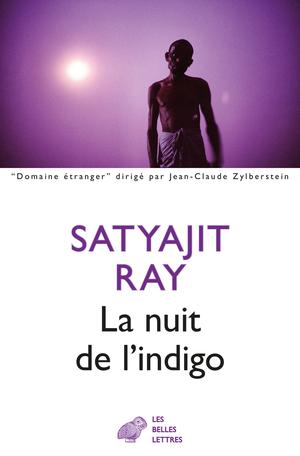 La Nuit de l'indigo | Ray, Satyajit