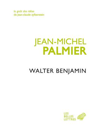 Walter Benjamin | Palmier, Jean-Michel