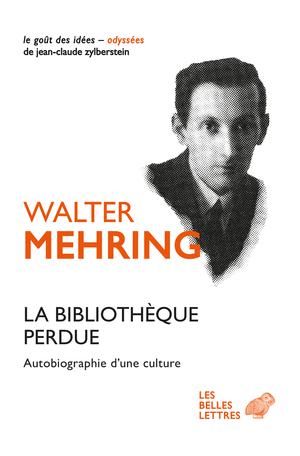 La Bibliothèque perdue | Mehring, Walter
