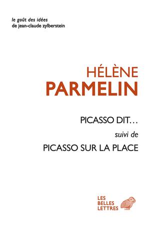 Picasso dit | Parmelin, Hélène