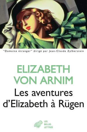 Les Aventures d'Elizabeth à Rügen | Von Arnim, Elizabeth