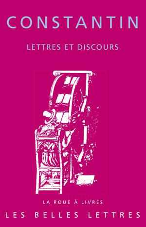 Lettres et discours | Constantin