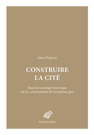 Construire la cité | Duplouy, Alain