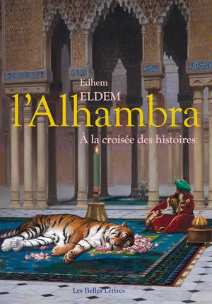 L'Alhambra à la croisée des chemins | Eldem, Edhem
